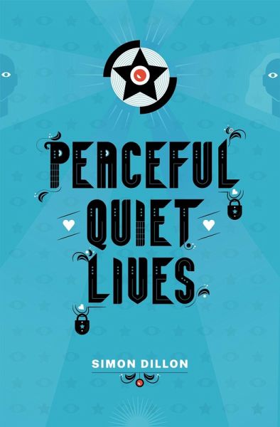 Peaceful Quiet Lives (eBook, ePUB) Peaceful Quiet Lives (eBook, ePUB)