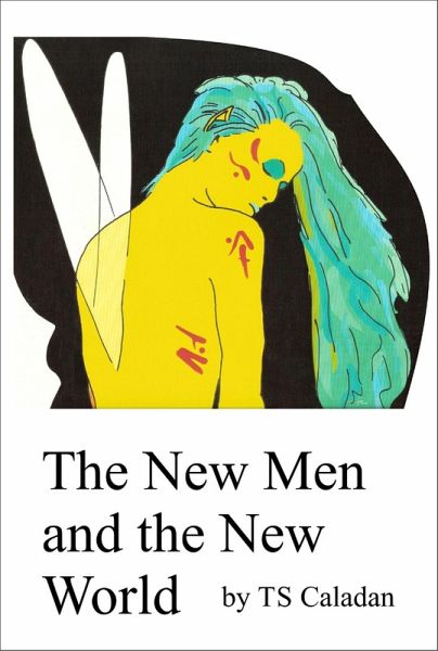 The New Men and the New World (eBook, ePUB) The New Men and the New World (eBook, ePUB)