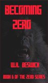 Becoming Zero (eBook, ePUB) Becoming Zero (eBook, ePUB)