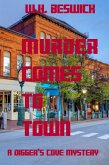 Murder Comes to Town (eBook, ePUB) Murder Comes to Town (eBook, ePUB)