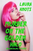 Murder on the Golden Halo (eBook, ePUB) Murder on the Golden Halo (eBook, ePUB)