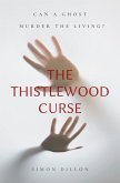 The Thistlewood Curse (eBook, ePUB) The Thistlewood Curse (eBook, ePUB)