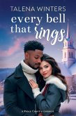 Every Bell that Rings (Peace Country Romance, #2) (eBook, ePUB)