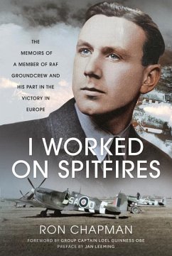 I Worked on Spitfires - Chapman, Ronald L