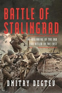 Battle of Stalingrad - Degtev, Dmitry