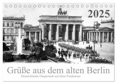 Grüße aus dem alten Berlin (Tischkalender 2025 DIN A5 quer), CALVENDO Monatskalender