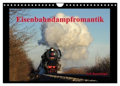 Eisenbahndampfromantik (Wandkalender 2025 DIN A4 quer), CALVENDO Monatskalender