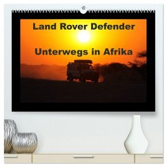 Land Rover Defender - Unterwegs in Afrika (hochwertiger Premium Wandkalender 2025 DIN A2 quer), Kunstdruck in Hochglanz - Calvendo;Sander, Stefan