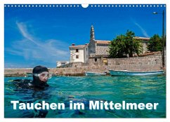 Tauchen im Mittelmeer (Wandkalender 2025 DIN A3 quer), CALVENDO Monatskalender