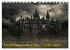 Geheimnisvolle Orte - Lost Places (Wandkalender 2025 DIN A3 quer), CALVENDO Monatskalender