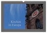 Kirchen in Europa (Wandkalender 2025... - Bild 1