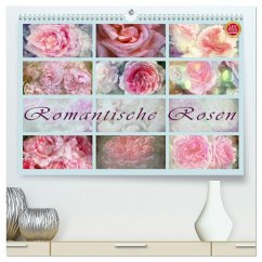 Romantische Rosen (hochwertiger Premium Wandkalender 2025 DIN A2 quer), Kunstdruck in Hochglanz - Calvendo;Cross, Martina