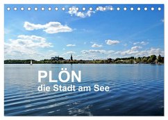 Plön - die Stadt am See (Tischkalender 2025 DIN A5 quer), CALVENDO Monatskalender