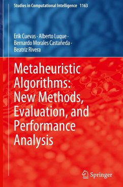 Metaheuristic Algorithms: New Methods, Evaluation, and Performance Analysis - Cuevas, Erik;Luque, Alberto;Morales Castañeda, Bernardo