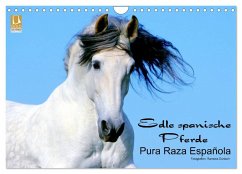 Edle spanische Pferde - Pura Raza Espanola (Wandkalender 2025 DIN A4 quer), CALVENDO Monatskalender - Calvendo;Dünisch www.Ramona-Duenisch.de, Ramona