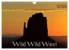 Wild Wild West (Wandkalender 2025 DIN A4 quer), CALVENDO Monatskalender