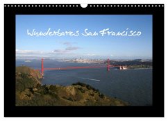 Wunderbares San Francisco (Wandkalender 2025 DIN A3 quer), CALVENDO Monatskalender