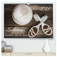 Süßkram - Leckereien aus der Küche (hochwertiger Premium Wandkalender 2025 DIN A2 quer), Kunstdruck in Hochglanz