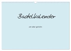 Bastelkalender - hell Blau (Wandkalender 2025 DIN A3 quer), CALVENDO Monatskalender - Calvendo;Tobias, Nina