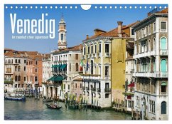 Venedig - Die traumhaft schöne Lagunenstadt (Wandkalender 2025 DIN A4 quer), CALVENDO Monatskalender