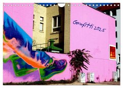 Grafitti 2025 (Wandkalender 2025 DIN A4 quer), CALVENDO Monatskalender