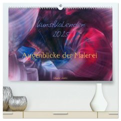 Kunstkalender 2025 - Augenblicke der Malerei (hochwertiger Premium Wandkalender 2025 DIN A2 quer), Kunstdruck in Hochglanz - Calvendo;Kröll, Ulrike