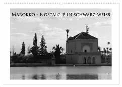 Marokko - Nostalgie in schwarz-weiss (Wandkalender 2025 DIN A2 quer), CALVENDO Monatskalender