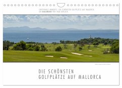 Emotionale Momente: Die schönsten Golfplätze auf Mallorca. (Wandkalender 2025 DIN A4 quer), CALVENDO Monatskalender