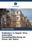 Erdbeben in Nepal: Eine miserable Umweltgefährdung im Visier der Natur