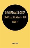 Daydreams & Deep Dimples