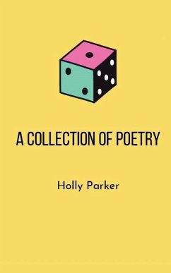 A Collection of Poetry - Parker, Holly