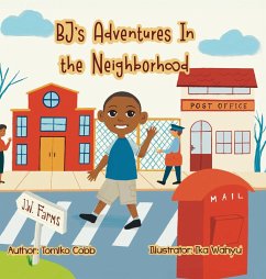 BJ's Adventures in the Neighborhood - Cobb, Tomiko
