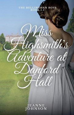 Miss Highsmith's Adventure at Danford Hall - Johnson, Jeanne