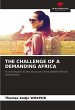 THE CHALLENGE OF A DEMANDING AFRICA - Bild 1