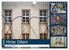 Hinter Gittern (Wandkalender 2025 DIN A4 quer), CALVENDO Monatskalender - Calvendo;Probst, Helmut