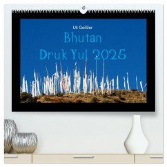 Bhutan Druk Yul 2025 (hochwertiger Premium Wandkalender 2025 DIN A2 quer), Kunstdruck in Hochglanz