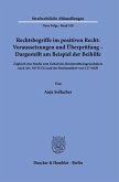 Rechtsbegriffe im positiven Recht: Voraussetzungen und Überprüfung - Dargestellt am Beispiel der Beihilfe