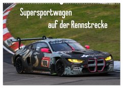 Supersportwagen auf der Rennstrecke (Wandkalender 2025 DIN A2 quer), CALVENDO Monatskalender