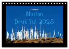 Bhutan Druk Yul 2025 (Tischkalender 2025 DIN A5 quer), CALVENDO Monatskalender - Calvendo;Geißler, Uli