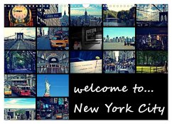 welcome to New York City (Wandkalender 2025 DIN A3 quer), CALVENDO Monatskalender