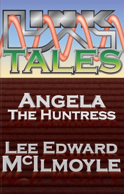 Cover Angela The Huntress - a Tale of Euroboros (eBook, ePUB)