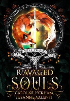 Ravaged Souls - Peckham, Caroline; Valenti, Susanne