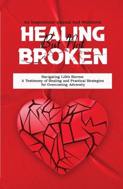 Healing But Not Broken - Harvey, Tiffany