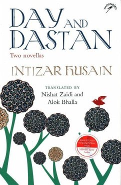 Day and Dastan - Husain, Intizar; Zaidi, Nishat; Bhalla, Alok