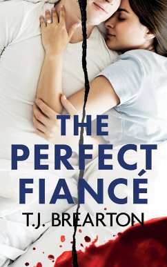 The Perfect Fiancé - Brearton, T. J.