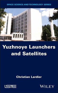 Yuzhnoye Launchers and Satellites - Lardier, Christian