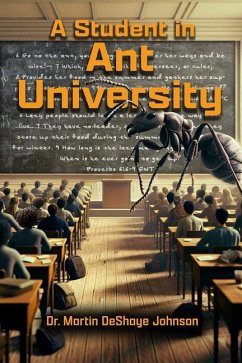 A Student in Ant University - Johnson, Martin Deshaye