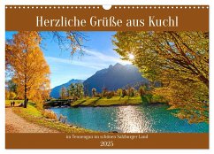 Herzliche Grüße aus Kuchl (Wandkalender 2025 DIN A3 quer), CALVENDO Monatskalender