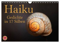 Haiku - Gedichte in 17 Silben (Wandkalender 2025 DIN A4 quer), CALVENDO Monatskalender