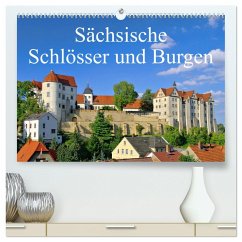 Sächsische Schlösser und Burgen (hochwertiger Premium Wandkalender 2025 DIN A2 quer), Kunstdruck in Hochglanz